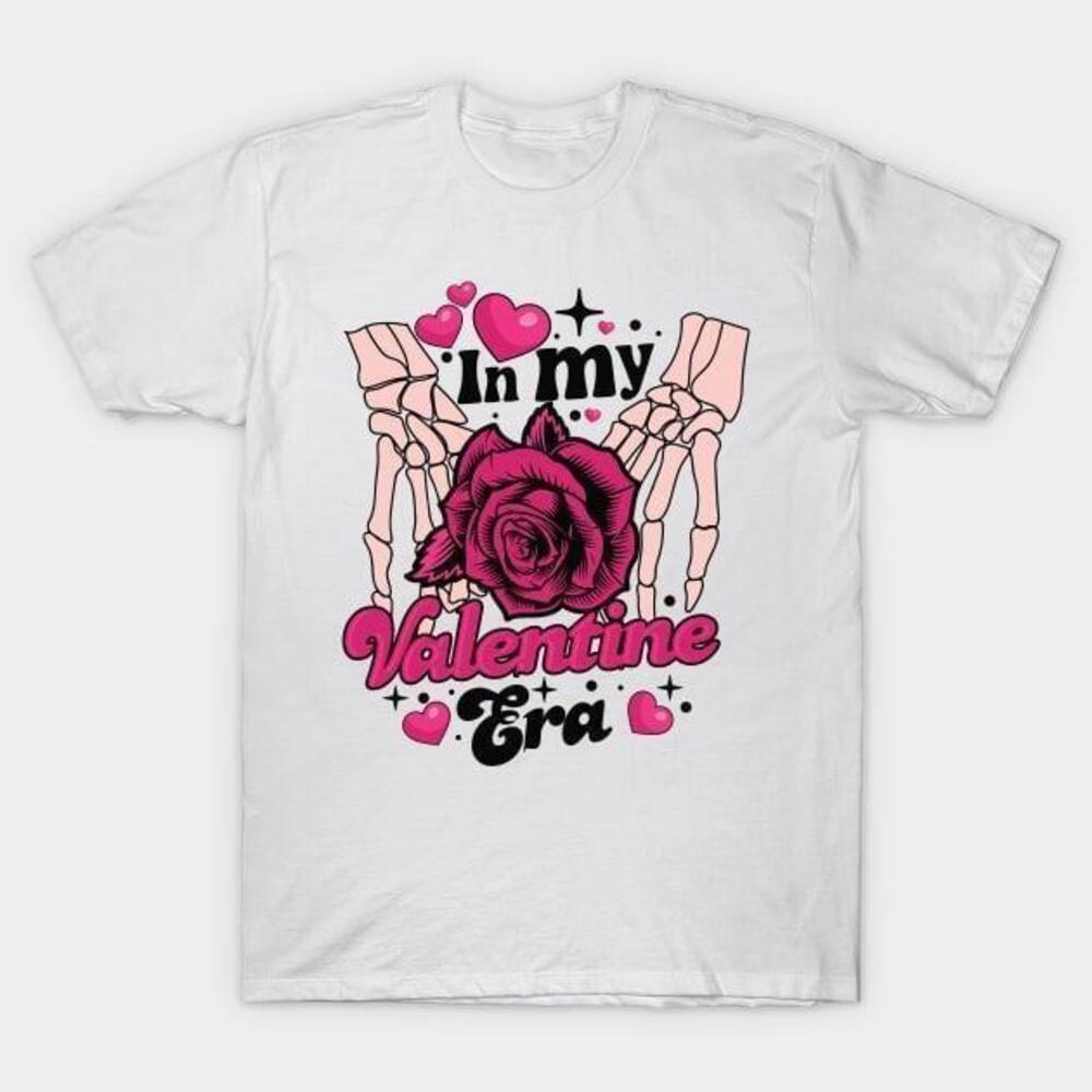 Skeleton Hand Rose In My Valentine Era Tshirt